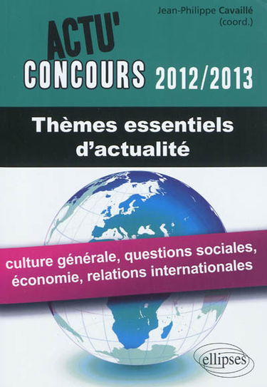 Thèmes essentiels d'actualité 2012-2013