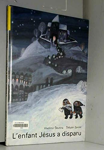 L'enfant jesus a disparu : une histoire de Noël d'aujourd'hui