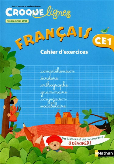 Couverture de Croque-lignes, français CE1 : cahier d'exercices : programmes 2008