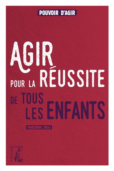 Agir pour la réussite de tous les enfants
