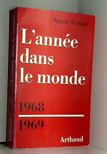 Couverture de L'annee dans le monde 1968-1969