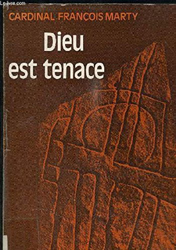 Dieu est tenace
