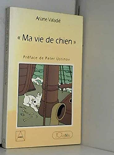 Ma vie de chien : entretiens avec Milou