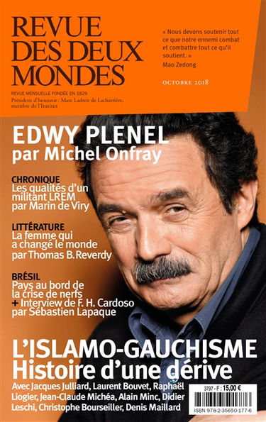 Revue des deux mondes, n° 10 (2018). L'islamo-gauchisme : histoire d'une dérive