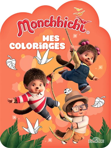 Couverture de Monchhichi : mes coloriages par Technicolor animation production