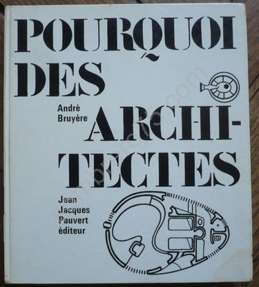 Pourquoi des architectes ?