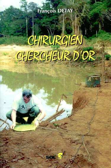 Chirurgien chercheur d'or