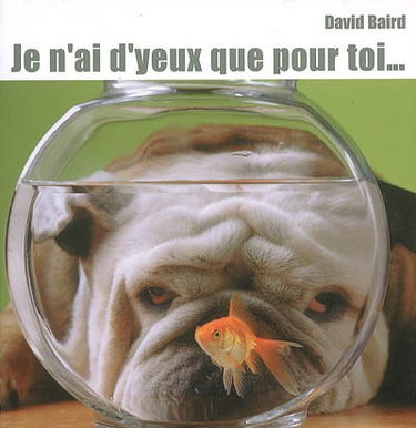 Je n'ai d'yeux que pour toi...