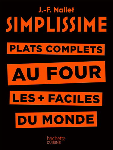 Simplissime : plats complets au four les + faciles du monde