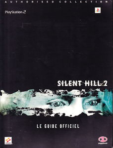 Silent Hill 2, le guide officiel, playstation 2
