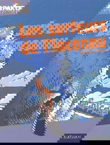 Les surfeurs de l'inconnu