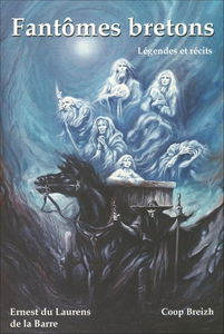 Fantômes bretons : légendes et récits