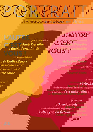 Portrait : le monde en têtes, n° 4. L'autre c'est vous !