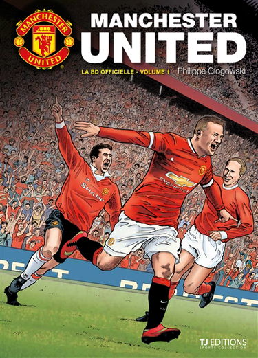 Manchester United : la BD officielle. Vol. 1