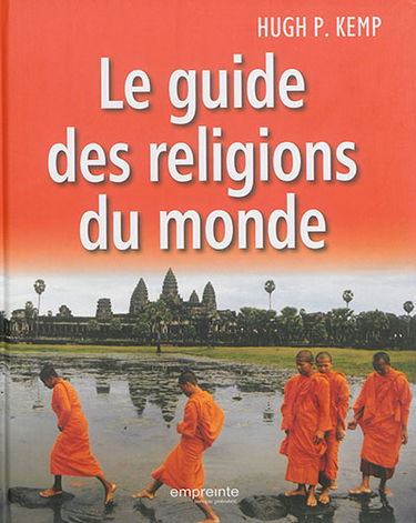 Le guide des religions du monde