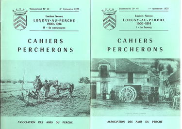 Longny-au-Perche 1900-1914 : 01 : La vie d'un bourg et de sa campagne au début du siècle. Le bourg