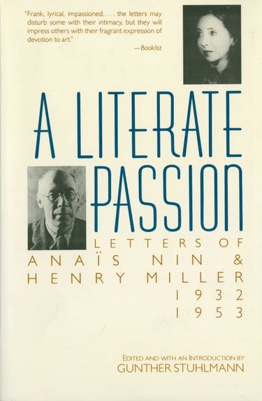Couverture de A Literate Passion: Letters of Anaïs Nin & Henry Miller, 1932-1953