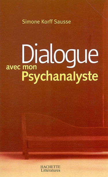 Dialogue avec mon psychanalyste