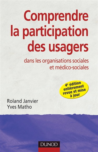 Couverture de Comprendre la participation des usagers : dans les organisations sociales et médico-sociales