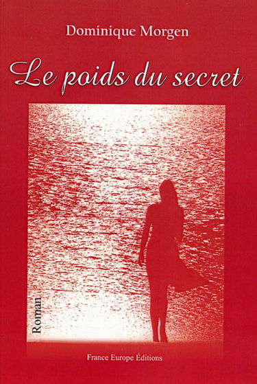 Le poids du secret