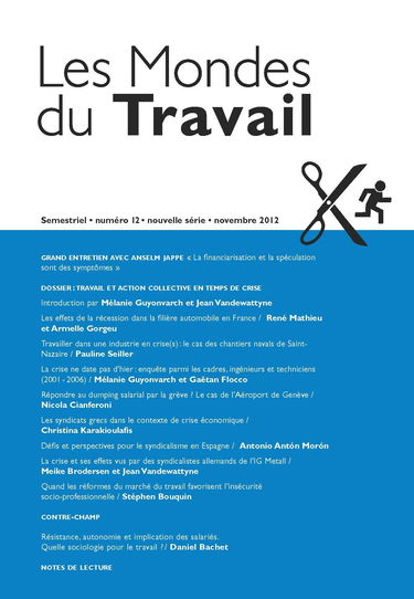 Les Mondes du Travail n. 12. Dossier "Travail et action collective en temps de crise"