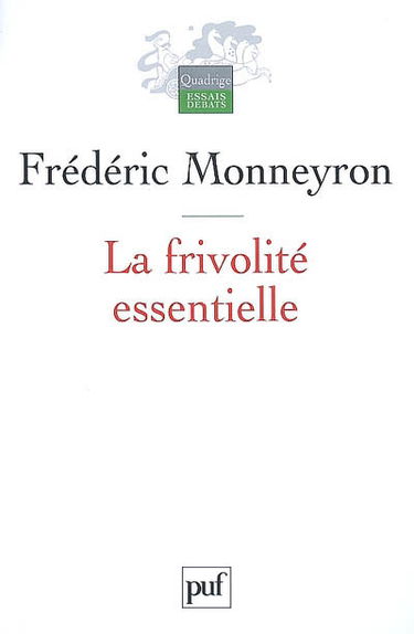 La frivolité essentielle : du vêtement et de la mode