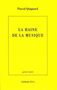 La haine de la musique