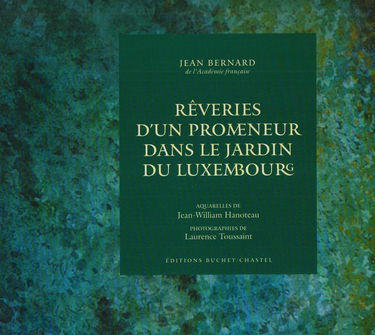 Rêveries d'un promeneur dans le jardin du Luxembourg