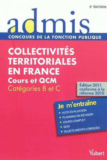 Collectivités territoriales en France : cours et QCM, catégories B et C : je m'entraîne