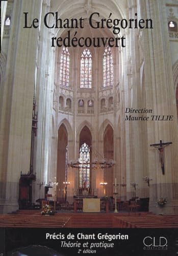 CHANT GREGORIEN REDECOUVERT