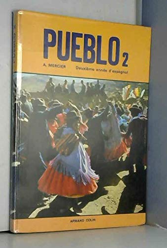 Pueblo 2 : 2e année d'espagnol, classe de 3e