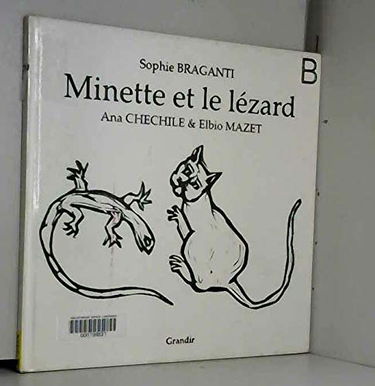 Minette Et Le Lezard