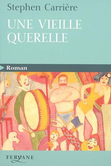 Une vieille querelle