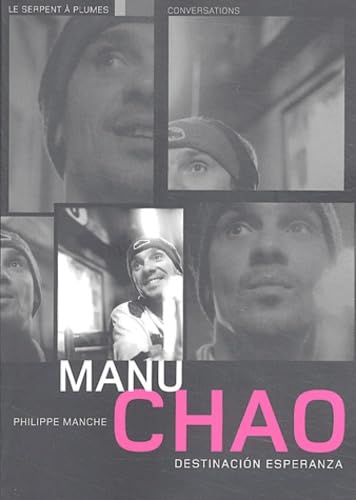 Manu Chao : destinacion esperanza