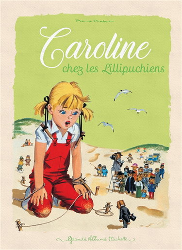 Couverture de Caroline. Caroline chez les Lillipuchiens