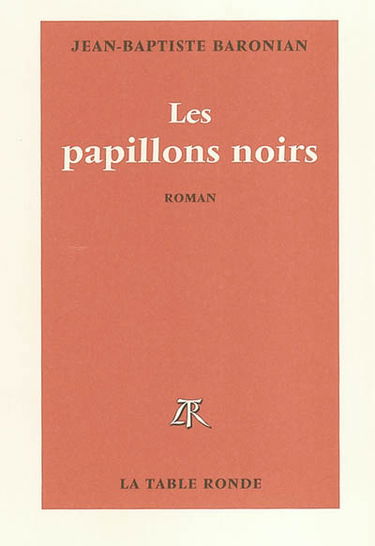 Les papillons noirs