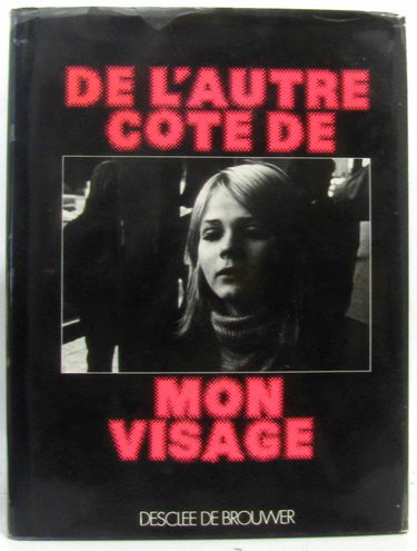 De l'autre côté de mon visage : Textes, lettres, poèmes de jeunes
