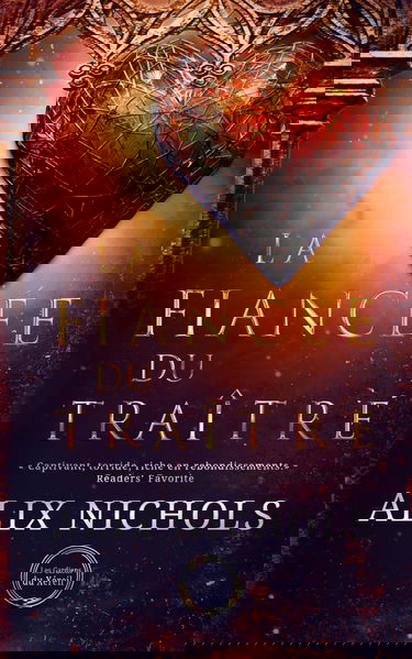 La fiancée du traître: Romance fantastique bit-lit (Les Gardiens du Xéreil, t.1)