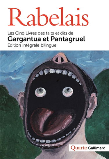 Les cinq livres des faits et dits de Gargantua et Pantagruel