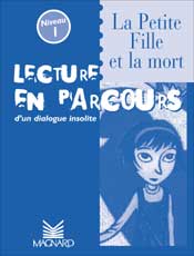 Lecture en parcours : La petite fille et la mort niveau 1