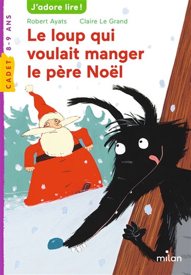 Le loup qui voulait manger le Père Noël