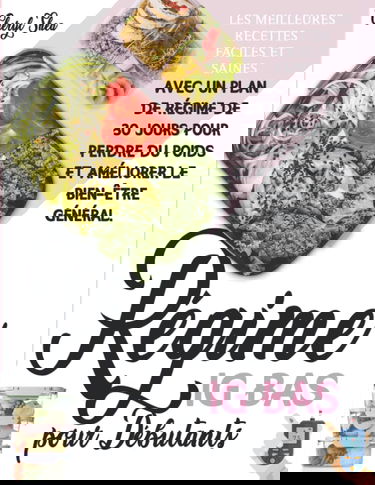 Régime Ig Bas Pour Débutants: Les Meilleures Recettes Faciles Et Saines Avec Un Plan De Régime De 30 Jours Pour Perdre Du Poids Et Améliorer Le Bien-Être Général