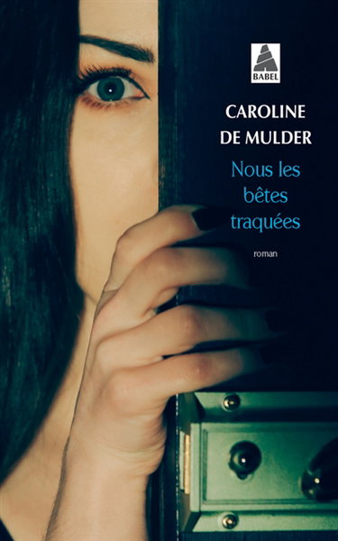 Couverture de Nous les bêtes traquées
