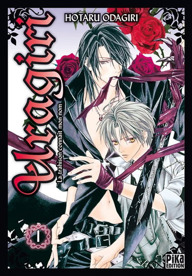 Uragiri : la trahison connaît mon nom. Vol. 1