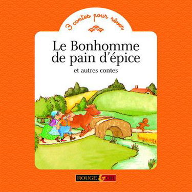 Le bonhomme de pain d'épice : et autres contes