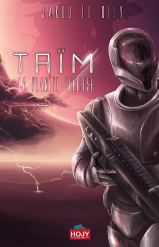 Taim la planète furieuse
