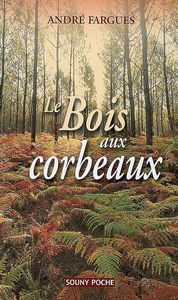 Le bois aux corbeaux
