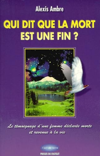 Qui dit que la mort est une fin ?