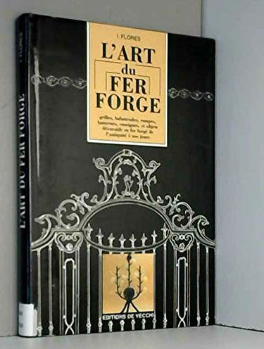 L'art du fer forgé