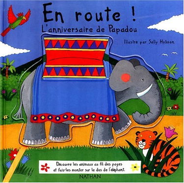 En route ! L'anniversaire de Papadou